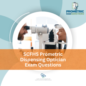 SCFHS Prometric Dispensing Optician Exam Questions